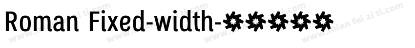 Roman Fixed-width字体转换
